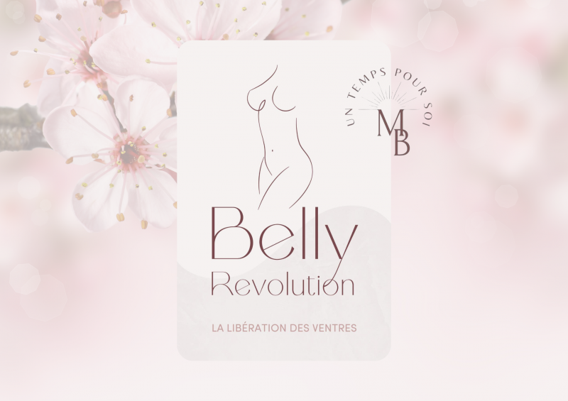 Magali B. - Un Temps pour SOI - Belly Revolution®️